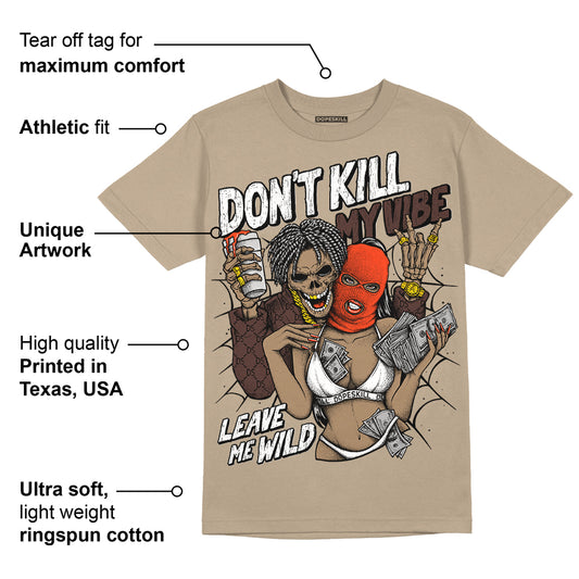 Latte 1s DopeSkill Medium Brown T-shirt Don't Kill My Vibe Graphic