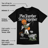 Undefeated x 4s OG DopeSkill T-Shirt Play together, Stay together Graphic