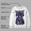 Dark Iris 3s DopeSkill Sweatshirt Life or Die Graphic