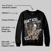 Steel 10s DopeSkill Sweatshirt Don't Kill My Vibe Graphic