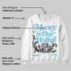 Legend Blue 11s DopeSkill Sweatshirt Money Is Our Motive Typo Graphic