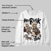 A Ma Maniere x Dark Mocha 4s DopeSkill Sweatshirt No Risk No Story Graphic