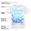 SB Dunk Argon DopeSkill T-Shirt Money Is Our Motive Typo Graphic