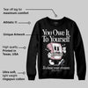 Max 95 OG “Pink Foam” DopeSkill Sweatshirt Owe It To Yourself Graphic