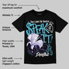 Aqua 8s DopeSkill T-Shirt Speak It Graphic
