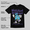 Aqua 8s DopeSkill T-Shirt Work Hard In Silence Graphic