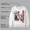 Black Toe 1s DopeSkill Sweatshirt You Got All My Love Graphic