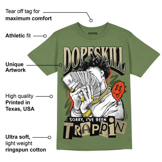 Olive Collection DopeSkill Olive T-shirt Sorry I've Been Trappin Graphic