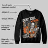 Shattered Backboard 1s DopeSkill Sweatshirt Don't Kill My Vibe Graphic