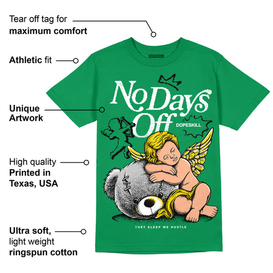 Lucky Green 5s DopeSkill Green T-shirt New No Days Off Graphic