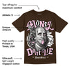 Neapolitan 11s DopeSkill Velvet Brown T-shirt Money Don't Lie Graphic