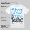UNC Reimagined 1s DopeSkill T-Shirt Money Is Our Motive Typo Graphic