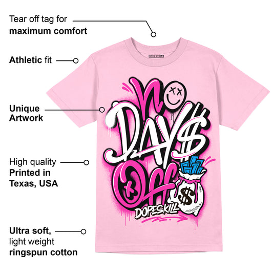 Pink Collection DopeSkill Pink T-shirt No Days Off Graphic