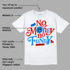 Black Toe 1s DopeSkill T-Shirt No Money No Funny Graphic