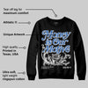 Blueberry 12s DopeSkill Sweatshirt Money Is Our Motive Typo Graphic