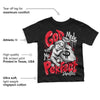 Red Thunder 4s DopeSkill Toddler Kids T-shirt God Made Me Perfect Graphic