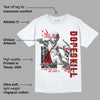 Black Toe 1s DopeSkill T-Shirt You Got All My Love Graphic