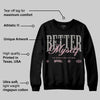 Max 95 OG “Pink Foam” DopeSkill Sweatshirt Better Myself Graphic