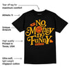 Black Taxi 12s DopeSkill T-Shirt No Money No Funny Graphic