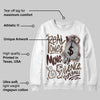A Ma Maniere x Dark Mocha 4s DopeSkill Sweatshirt Real Ones Move In Silence Graphic