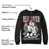 Black and White 14s DopeSkill Sweatshirt Real Lover Graphic