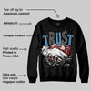 Rare Air 3s DopeSkill Sweatshirt Trust No One Graphic