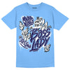 Jordan 6 University Blue DopeSkill University Blue T-Shirt Boss Lady Graphic Streetwear