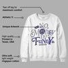 Frozen Moments 4s DopeSkill Sweatshirt No Money No Funny Graphic