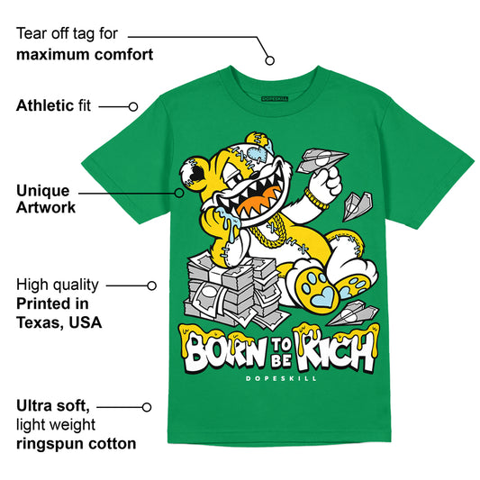 Lucky Green 5s DopeSkill Green T-shirt Born To Be Rich Graphic