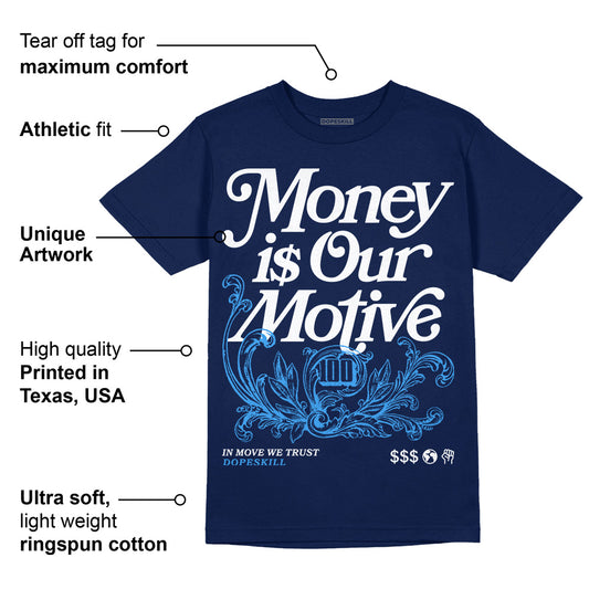 Midnight Navy 3s DopeSkill Navy T-shirt Money Is Our Motive Typo Graphic