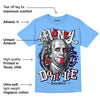 Powder Blue 9s DopeSkill Sky Blue T-shirt Money Don't Lie Graphic