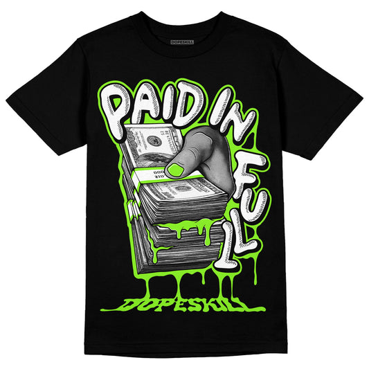 Neon Green Sneakers DopeSkill T-Shirt Paid In Full Graphic Streetwear - black 