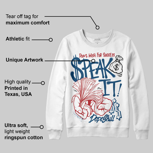 French Blue 12s DopeSkill Sweatshirt Speak It Graphic