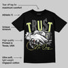 Light Lemon Twist 4s DopeSkill T-Shirt Trust No One Graphic