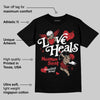 Flu Game 12s DopeSkill T-Shirt New Love Heals Graphic