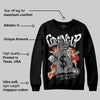 Black Cement 3s DopeSkill Sweatshirt Money Bag Coming Up Graphic