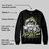 Light Lemon Twist 4s DopeSkill Sweatshirt In My Way Graphic