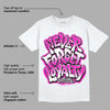 Dunk Low Active Fuchsia DopeSkill T-Shirt Never Forget Loyalty Graphic