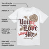 A Ma Maniere x Dark Mocha 4s DopeSkill T-Shirt You’re Lost Without Me Graphic