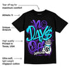 Aqua 6s DopeSkill T-Shirt No Days Off Graphic