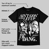 Black and White Collection DopeSkill T-Shirt Ain't Gon' Let Up Graphic