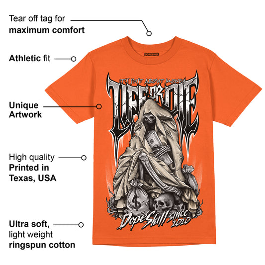 Georgia Peach 3s DopeSkill Orange T-shirt Life or Die Graphic