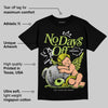 Bright Cactus 13s DopeSkill T-Shirt New No Days Off Graphic