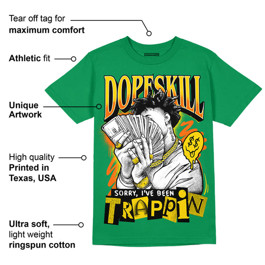 Green Collection DopeSkill Green T-shirt Sorry I've Been Trappin Graphic