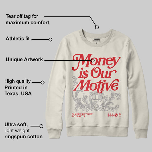 Sail 1s OG DopeSkill Sweatshirt Money Is Our Motive Typo Graphic