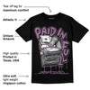 Mauve Off-Noir 2s DopeSkill T-Shirt Paid In Full Graphic