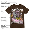 Neapolitan 11s DopeSkill Velvet Brown T-shirt Get Rich Graphic