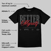 “BIN 23” 6s DopeSkill T-Shirt Better Myself Graphic