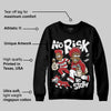 Black Toe Reimagined 1s DopeSkill Sweatshirt No Risk No Story Graphic