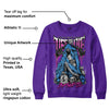 Court Purple 13s DopeSkill Purple Sweatshirt Life or Die Graphic